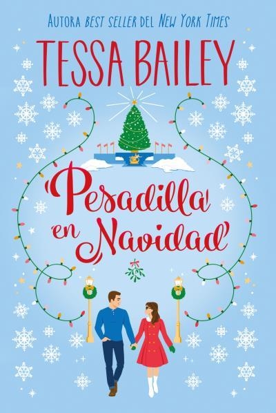 PESADILLA EN NAVIDAD | 9788419131904 | BAILEY, TESSA | Libreria Geli - Librería Online de Girona - Comprar libros en catalán y castellano