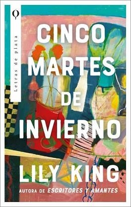 CINCO MARTES DE INVIERNO | 9788492919734 | KING, LILY | Llibreria Geli - Llibreria Online de Girona - Comprar llibres en català i castellà