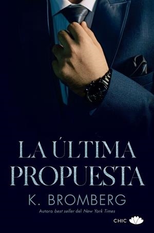 LA ÚLTIMA PROPUESTA | 9788419702388 | BROMBERG, K. | Llibreria Geli - Llibreria Online de Girona - Comprar llibres en català i castellà