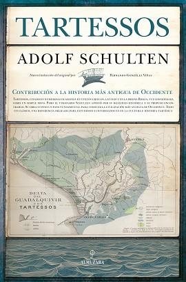 TARTESSOS | 9788410524934 | ADOLF SCHULTEN | Libreria Geli - Librería Online de Girona - Comprar libros en catalán y castellano