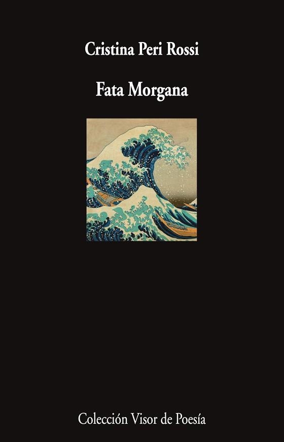 FATA MORGANA | 9788498956009 | PERI ROSSI, CRISTINA | Libreria Geli - Librería Online de Girona - Comprar libros en catalán y castellano