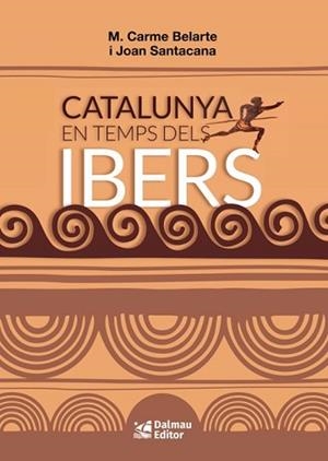 CATALUNYA EN TEMPS DELS IBERS | 9788423209057 | BELARTE FRANCO,MARIA CARME | Libreria Geli - Librería Online de Girona - Comprar libros en catalán y castellano