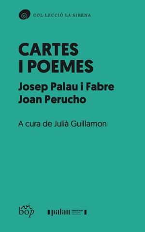 CARTES I POEMES | 9788412800036 | PALAU I FABRE, JOSEP/PERUCHO, JOAN | Llibreria Geli - Llibreria Online de Girona - Comprar llibres en català i castellà
