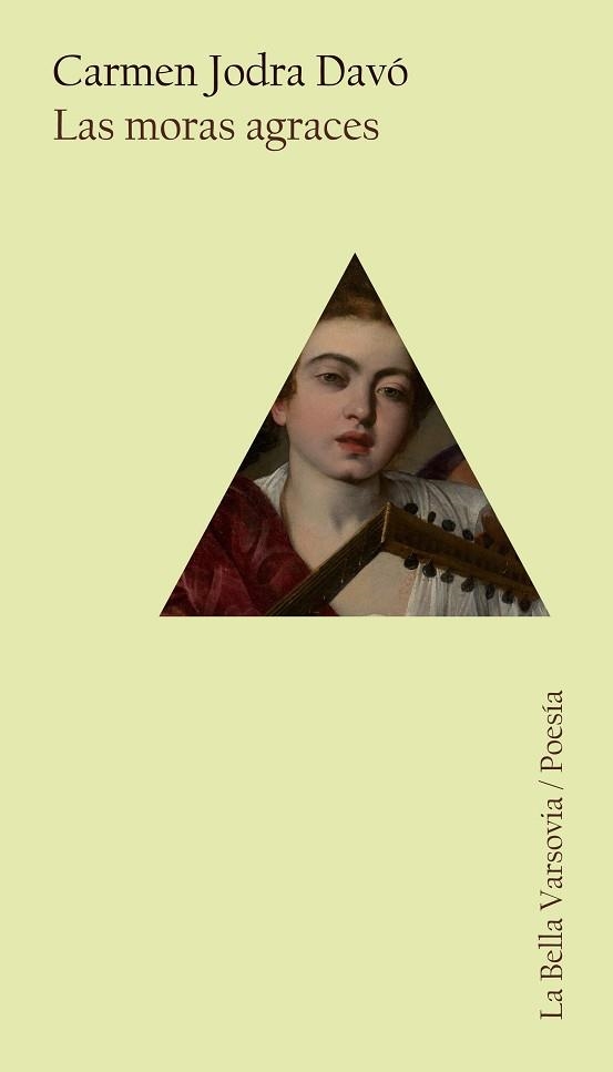 LAS MORAS AGRACES | 9788412047554 | JODRA DAVÓ, CARMEN | Libreria Geli - Librería Online de Girona - Comprar libros en catalán y castellano