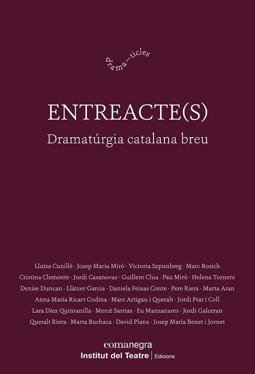 ENTREACTE(S) | 9788410161313 | CUNILLÉ, LLUÏSA/MIRÓ, JOSEP MARIA/SZPUNBERG, VICTORIA/ | Libreria Geli - Librería Online de Girona - Comprar libros en catalán y castellano
