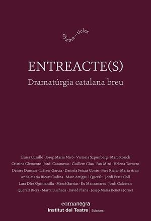 ENTREACTE(S) | 9788410161313 | CUNILLÉ, LLUÏSA/MIRÓ, JOSEP MARIA/SZPUNBERG, VICTORIA/ | Llibreria Geli - Llibreria Online de Girona - Comprar llibres en català i castellà