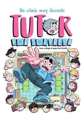 TUTOR POR SORPRESA | 9788412718584 | FONT ROSELLÓ, JAUME | Llibreria Geli - Llibreria Online de Girona - Comprar llibres en català i castellà