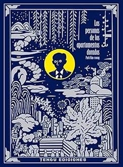 LAS PERSONAS DE LOS APARTAMENTOS DORADOS | 9788419949141 | KUN WOONG PARK | Llibreria Geli - Llibreria Online de Girona - Comprar llibres en català i castellà
