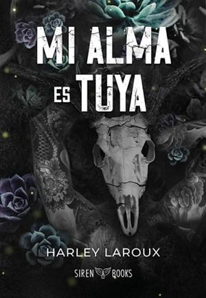MI ALMA ES TUYA | 9788412919356 | LAROUX, HARLEY | Libreria Geli - Librería Online de Girona - Comprar libros en catalán y castellano