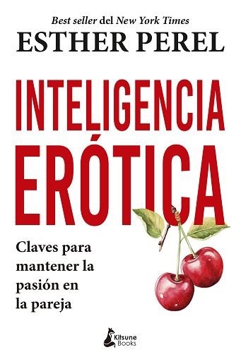 INTELIGENCIA ERÓTICA | 9788410164215 | PEREL, ESTHER | Libreria Geli - Librería Online de Girona - Comprar libros en catalán y castellano