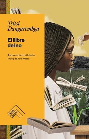 EL LLIBRE DEL NO | 9788419515216 | DANGAREMBGA,TSITSI | Libreria Geli - Librería Online de Girona - Comprar libros en catalán y castellano