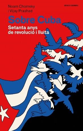 SOBRE CUBA | 9788410198180 | CHOMSKY, NOAM/PRASHAD, VIJAY | Llibreria Geli - Llibreria Online de Girona - Comprar llibres en català i castellà