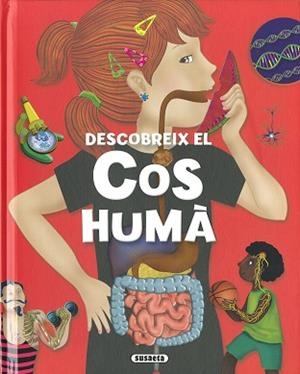 DESCOBREIX EL COS HUMA | 9788411963817 | ESTAYNO, GRISEL | Llibreria Geli - Llibreria Online de Girona - Comprar llibres en català i castellà
