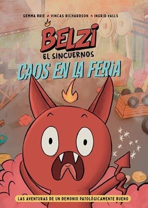 BELZI EL SINCUERNOS-1.CAOS EN LA FERIA | 9788426148834 | BRIE, GEMMA/RICHARDSON, VINCAS | Llibreria Geli - Llibreria Online de Girona - Comprar llibres en català i castellà