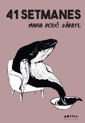 41 SETMANES | 9788418580437 | RODÓ-ZÁRATE, MARIA | Llibreria Geli - Llibreria Online de Girona - Comprar llibres en català i castellà