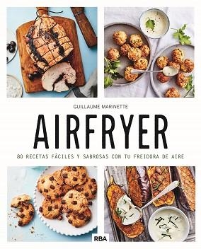AIRFRYER | 9788411325080 | MARINETTE, GUILLAUME | Libreria Geli - Librería Online de Girona - Comprar libros en catalán y castellano