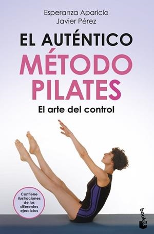 EL AUTÉNTICO MÉTODO PILATES | 9788427051393 | APARICIO, ESPERANZA/PÉREZ, JAVIER | Libreria Geli - Librería Online de Girona - Comprar libros en catalán y castellano