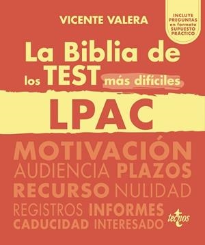 LA BIBLIA DE LOS TEST MÁS DIFÍCILES DE LA LPAC | 9788430990306 | VALERA, VICENTE | Libreria Geli - Librería Online de Girona - Comprar libros en catalán y castellano