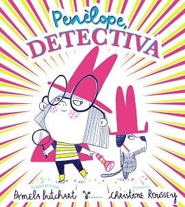 PENÈLOPE,DETECTIVA | 9788413492032 | BUTCHART, PAMELA | Libreria Geli - Librería Online de Girona - Comprar libros en catalán y castellano