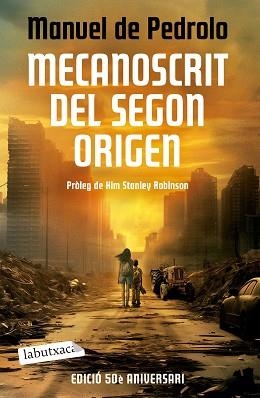 MECANOSCRIT DEL SEGON ORIGEN (ED. 50 ANIVERSARI) | 9788419971418 | PEDROLO, MANUEL DE | Libreria Geli - Librería Online de Girona - Comprar libros en catalán y castellano