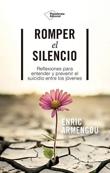 ROMPER EL SILENCIO | 9788410243330 | ARMENGOU, ENRIC | Llibreria Geli - Llibreria Online de Girona - Comprar llibres en català i castellà