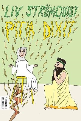 PÍTIA DIXIT(EDICIÓ EN CATALÀ) | 9788419523273 | STRÖMQUIST, LIV | Llibreria Geli - Llibreria Online de Girona - Comprar llibres en català i castellà