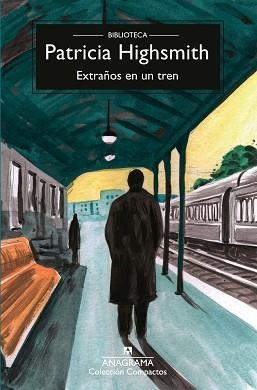 EXTRAÑOS EN UN TREN | 9788433929051 | HIGHSMITH, PATRICIA | Llibreria Geli - Llibreria Online de Girona - Comprar llibres en català i castellà