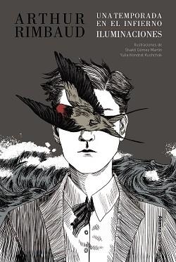 UNA TEMPORADA EN EL INFIERNO / ILUMINACIONES [EDICIÓN ILUSTRADA] | 9788411488372 | RIMBAUD, ARTHUR | Llibreria Geli - Llibreria Online de Girona - Comprar llibres en català i castellà