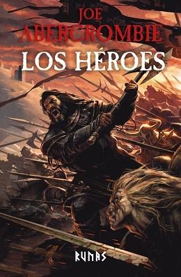 LOS HÉROES (NUEVA EDICIÓN) | 9788411488310 | ABERCROMBIE, JOE | Libreria Geli - Librería Online de Girona - Comprar libros en catalán y castellano