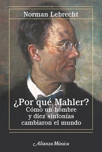 POR QUÉ MAHLER? | 9788411487986 | LEBRECHT, NORMAN | Libreria Geli - Librería Online de Girona - Comprar libros en catalán y castellano