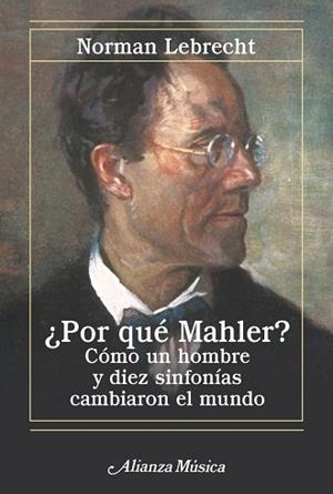 POR QUÉ MAHLER? | 9788411487986 | LEBRECHT, NORMAN | Llibreria Geli - Llibreria Online de Girona - Comprar llibres en català i castellà