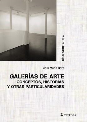 GALERÍAS DE ARTE | 9788437648132 | MARÍN BOZA, PEDRO | Llibreria Geli - Llibreria Online de Girona - Comprar llibres en català i castellà