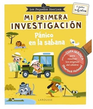 LOS PEQUEÑOS SHERLOCK.MI PRIMERA INVESTIGACIÓN.PÁNICO EN LA SABANA | 9788410124660 | LEBRUN, SANDRA | Libreria Geli - Librería Online de Girona - Comprar libros en catalán y castellano