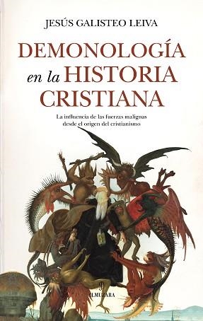 DEMONOLOGÍA EN LA HISTORIA CRISTIANA | 9788410525115 | JESÚS GALISTEO LEIVA | Libreria Geli - Librería Online de Girona - Comprar libros en catalán y castellano