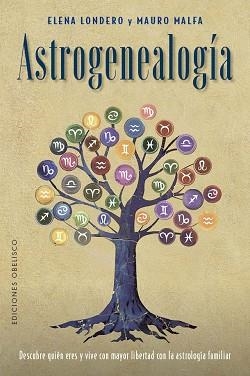 ASTROGENEALOGÍA | 9788411721929 | LONDERO, ELENA/MALFA, MAURO | Libreria Geli - Librería Online de Girona - Comprar libros en catalán y castellano