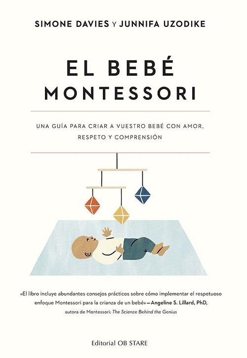 EL BEBÉ MONTESSORI | 9788418956287 | DAVIES, SIMONE/UZODIKE, JUNNIFA | Libreria Geli - Librería Online de Girona - Comprar libros en catalán y castellano