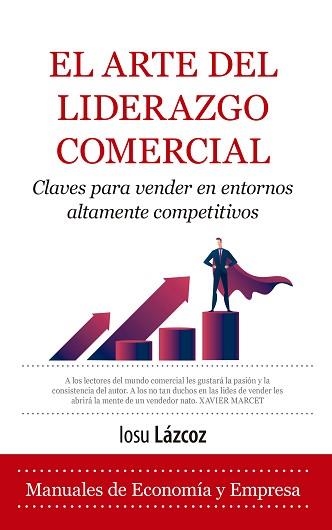 EL ARTE DEL LIDERAZGO COMERCIAL | 9788410521841 | IOSU LÁZCOZ | Libreria Geli - Librería Online de Girona - Comprar libros en catalán y castellano