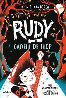 RUDY I EL CADELL DE LLOP | 9788424674717 | WESTMORELAND, PAUL | Libreria Geli - Librería Online de Girona - Comprar libros en catalán y castellano