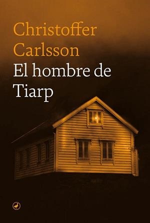 EL HOMBRE DE TIARP | 9788418800832 | CARLSSON, CHRISTOFFER | Libreria Geli - Librería Online de Girona - Comprar libros en catalán y castellano