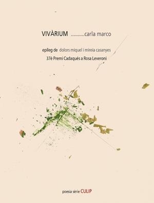 VIVÀRIUM | 9788481280678 | MARCO, CARLA | Libreria Geli - Librería Online de Girona - Comprar libros en catalán y castellano