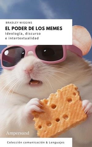 EL PODER DE LOS MEMES | 9788412841923 | WIGGINS, BRADLEY E. | Llibreria Geli - Llibreria Online de Girona - Comprar llibres en català i castellà