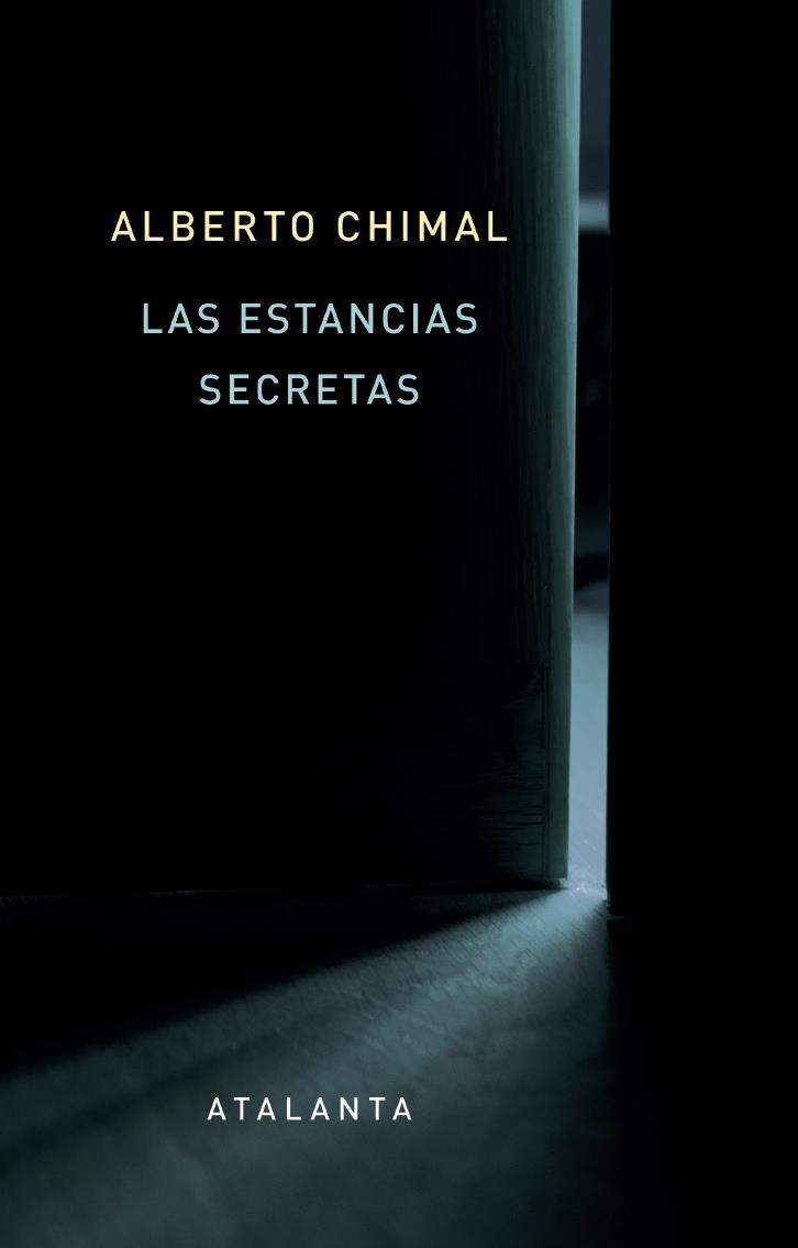 LAS ESTANCIAS SECRETAS | 9788412842333 | CHIMAL, ALBERTO | Libreria Geli - Librería Online de Girona - Comprar libros en catalán y castellano