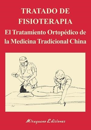 TRATADO DE FISIOTERAPIA | 9788478135172 | ZHENGGUANG, CHEN | Libreria Geli - Librería Online de Girona - Comprar libros en catalán y castellano