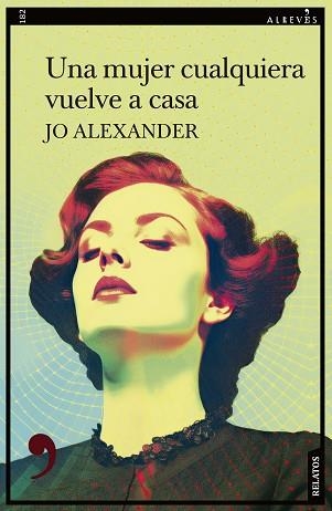 UNA MUJER CUALQUIERA VUELVE A CASA | 9788410455139 | ALEXANDER, JO | Libreria Geli - Librería Online de Girona - Comprar libros en catalán y castellano