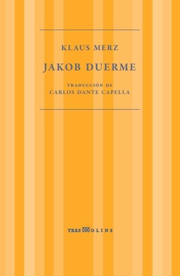 JAKOB DUERME | 9788412714937 | MERZ,KLAUS | Llibreria Geli - Llibreria Online de Girona - Comprar llibres en català i castellà