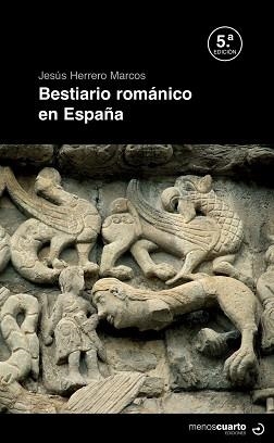 BESTIARIO ROMÁNICO EN ESPAÑA (5ª EDICIÓN) | 9788419964311 | HERRERO MARCOS,JESÚS | Llibreria Geli - Llibreria Online de Girona - Comprar llibres en català i castellà