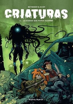CRIATURAS-1.LA CIUDAD QUE NUNCA DUERME | 9788417989897 | BETBEDER, STÉPHANE/DJIEF | Libreria Geli - Librería Online de Girona - Comprar libros en catalán y castellano