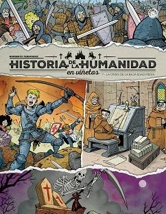 HISTORIA DE LA HUMANIDAD EN VIÑETAS-7.LA CRISIS DE LA BAJA EDAD MEDIA | 9788410390867 | FERNÁNDEZ, NORBERTO | Libreria Geli - Librería Online de Girona - Comprar libros en catalán y castellano