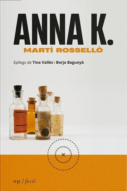 ANNA K. (EDICIÓ EN CATALÀ) | 9788419059321 | ROSSELLÓ,MARTÍ | Libreria Geli - Librería Online de Girona - Comprar libros en catalán y castellano