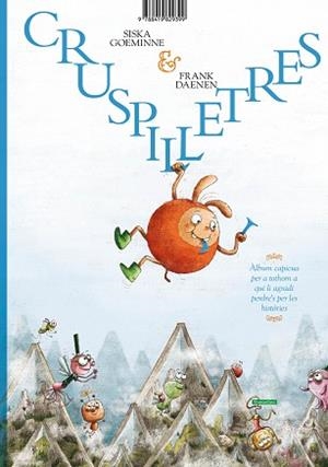 CRUSPILLETRES I LLETRUT | 9788419829399 | GOEMINNE, SISKA | Llibreria Geli - Llibreria Online de Girona - Comprar llibres en català i castellà